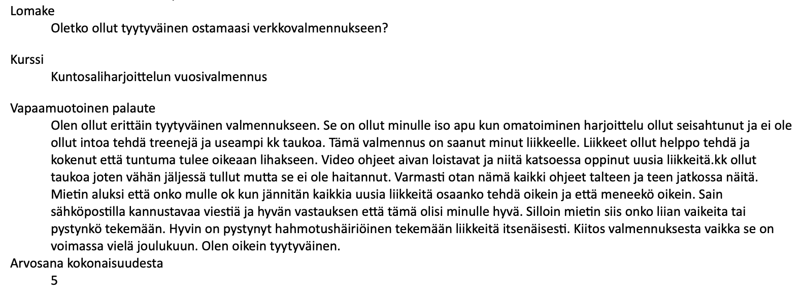 kokemuksia kuntosaliharjoittelun vuosivalmennus